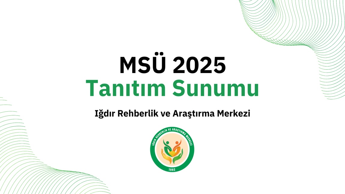 MSÜ 2025 Tanıtım Sunumu Sitemize Eklendi...